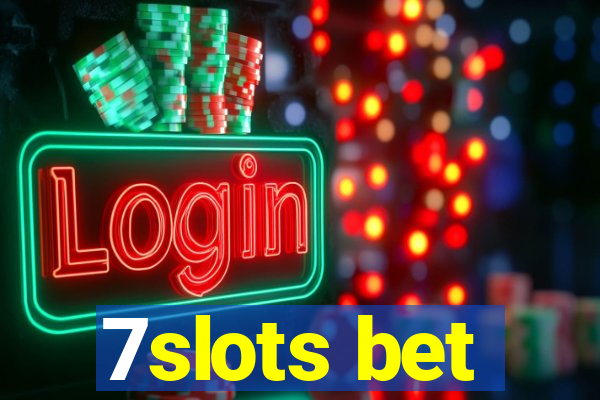 7slots bet